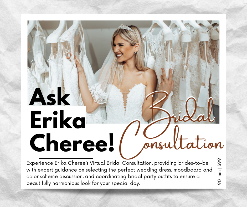 Ask Erika - Bridal Consultation