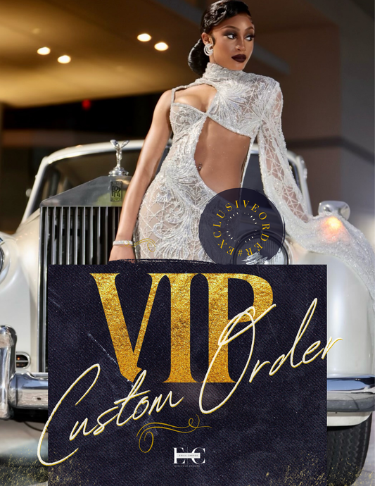 VIP Custom Order